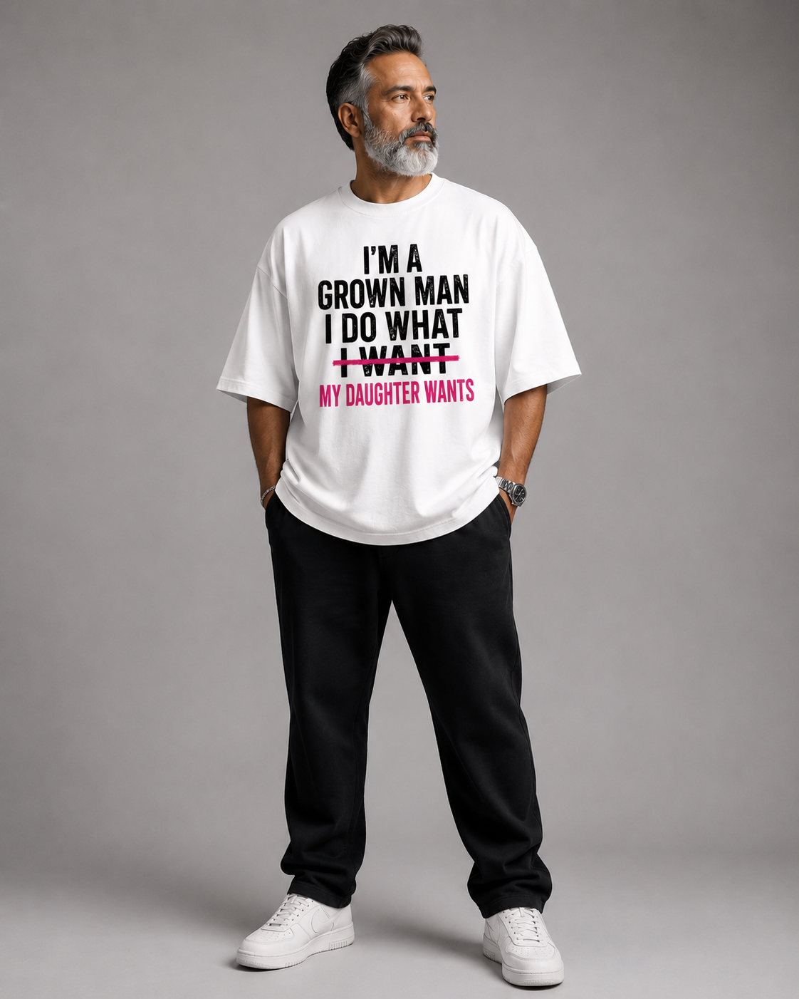 I Do What My Daughter Wants T-Shirt