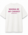 Wanna Be My Cardio Oversized Tee