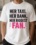 Her Biggest Fan T-Shirt
