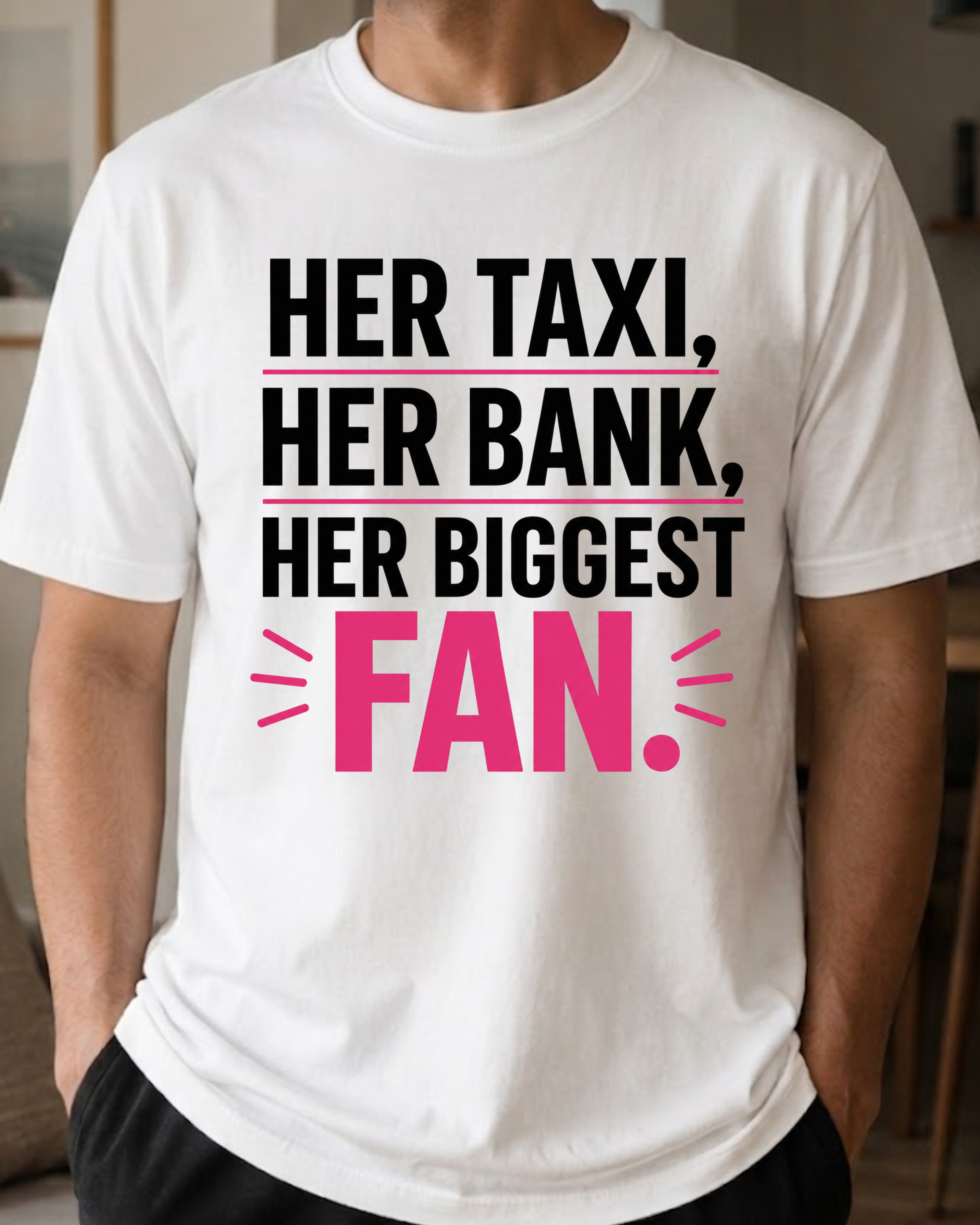 Her Biggest Fan T-Shirt