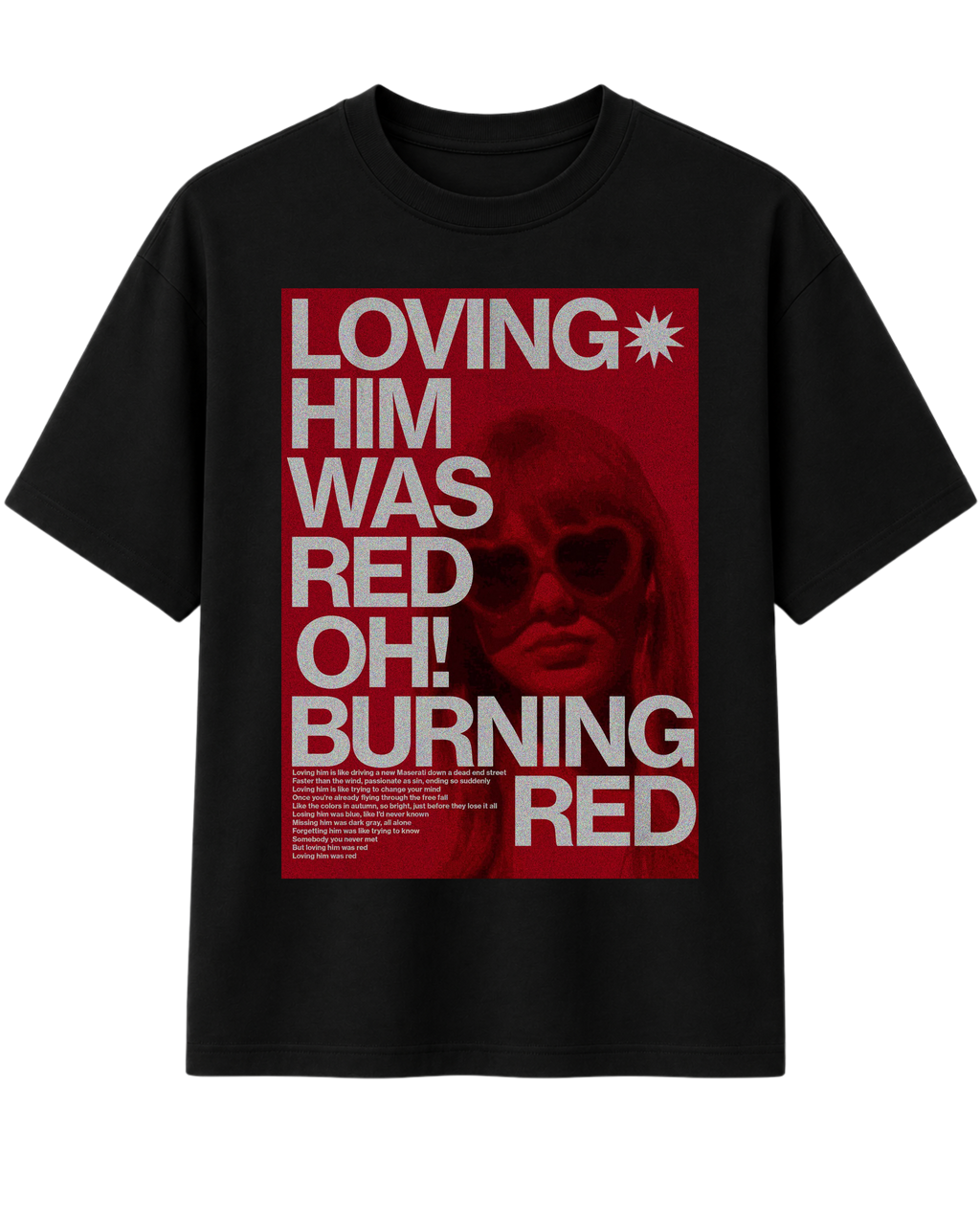 Loving Him Was Red TS Oversized Tee