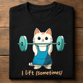 I Lift (Sometimes) T-shirt